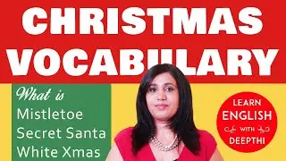 What is Mistletoe? Christmas Vocabulary Words in English - Secret Santa, Stocking, Holly, White Xmas