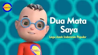 Dua Mata Saya - Lagu Anak Indonesia Populer @Creatifun