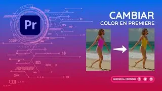 Como cambiar color de objetos y personas en Premiere Pro 2021.