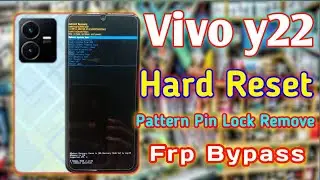 Vivo Y22 Password Pattern Pin Lock Remove Hard Reset | Y22 Lock Kaise Remove Kare | fix your mobile