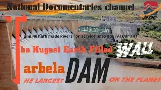Biggest Dam | biggest Dam in the world documentry | national Documentaries | tarbela Dam