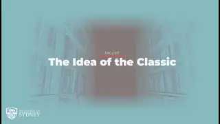 The idea of the classic (ENGL1017)