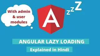 Angular Lazy Loading | Hindi