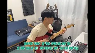 HOW TO MAKE AN INDIE ROCK SONG / 검정치마, d4vd, WAVE TO EARTH, Oasis /With Fl studio 20 Preset & FLP