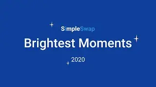 SimpleSwap | The brightest moments of 2020