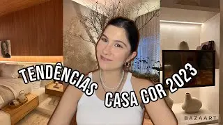 TENDÊNCIAS CASA COR 2023