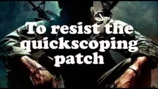 Save Black Ops Quickscoping - Patch removal