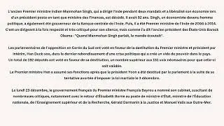 Décès de Manmohan Singh, Crise Politique en Corée du Sud&Le Gouvernement Français de François Bayrou