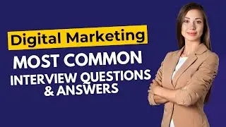 Digital Marketing Interview Questions and Answers for 2026