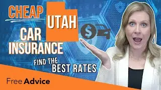 How to Get Cheap Car Insurance in Utah: 2026 Insights on Scoring the BEST Rates in the State!