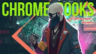 The Chromebooks of Cyberpunk 2020