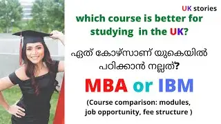 International Business Management (IBM) in UK and Master of Business Administration (MBA) in UK