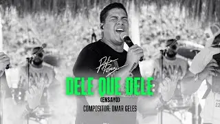 Rafa Pérez - Dele Que Dele (Ensayo) 