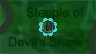 Steeple of Devil's Snare | Juke's Towers of Hell