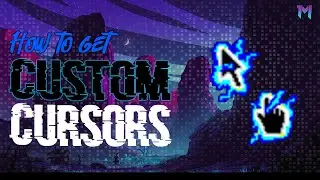 How to Get a Custom Cursor for your PC | Tutorial