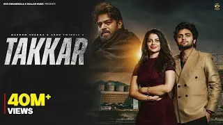 Takkar (Official Video) Masoom Sharma | Manish Gurjar, Fiza Choudhary | New Haryanvi Song 2025