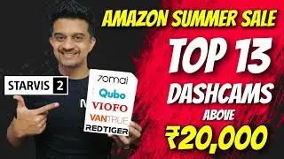 BEST Dashcams with STARVIS-2 sensor above ₹20,000 | AMAZON SUMMER SALE | Gizmobeep
