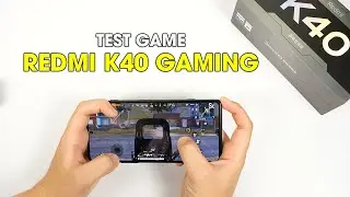 Test game Redmi K40 Gaming: Đây là Gaming phone thất vọng nhất !?