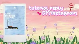 Tutorial typography reply dm instastory ✨🌸