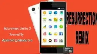 How to Flash Resurrection Remix OS on Micromax Q372 Unite 3