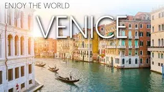 Enjoy the World - Venice