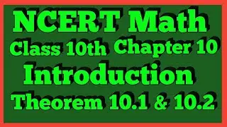 Theorem 10.1 & 10.2 Intro to Circle  | Chapter 10 | NCERT | Class 10th Math |