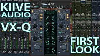 Kiive Audio VX-Q EQ Plugin First Look/Listen