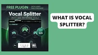 Get the Vocal Splitter by W.A. Production Software for FREE!