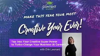 Tap Into Your Creative Super Power to Turbo-Charge Your Business (& Career!) - Erin Leonard -CYE21