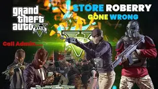STORE ROBERRY GONE WRONG  || GTA 5 RP  || GTA V Grand RP Gameplay #gtaonline #pc #grandrp