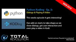 Python Koding 3:  Dialogs & Playing Videos