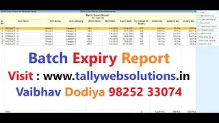 (Buy TDL Source Code Rs.100) Batch Expiry Report with Auto Expired Batch Reminder in Tally Prime