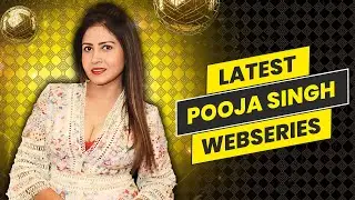 Pooja Singh Rajput Complete Webseries List || Pooja Singh Ki Saari Bold Webseries | Ullu | Series Y