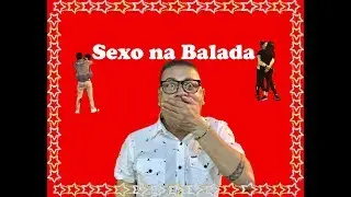 Sexo na balada.