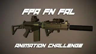 FPA FN FAL | Animation Challenge