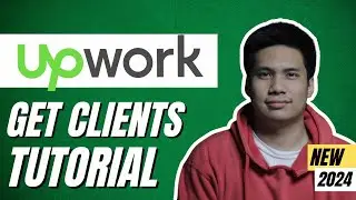 Complete Upwork Tutorial 2024 - How to Get Clients For Beginners (Step-by-Step) | Tagalog