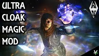 ULTRA CLOAK: OP Magic Mod- Xbox Modded Skyrim Mod Showcase