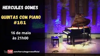 QUINTAS COM PIANO Nº 161 - 16/05 às 21h00