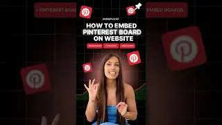 How to embed Pinterest boards on your site in 1 minute 