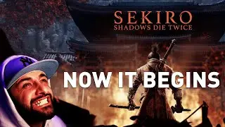 Sekiro: Now It Gets Real