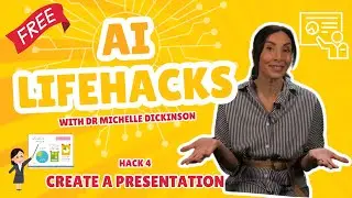 AI Lifehacks! Hack 4 - Create a Presentation