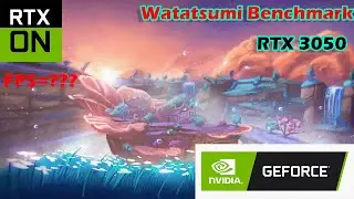 Genshin Benchmark: RTX 3050, Intel Core i7 4790, and 16GB RAM Max Settings in Watatsumi Island