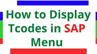 How to display tcodes in sap menu - Sap Enduser T-codes Telegu
