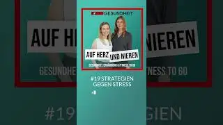 Auf Herz und Nieren – #19 Strategien gegen Stress