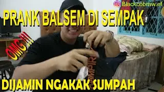 PRANKK BALSEM DI SEMPAKKK WOWW !!!