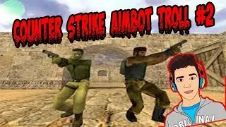 Counter Strike AIMBOT TROLL #2