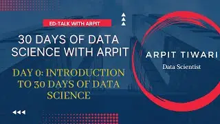 Day 0 of 30 Days of Data Science Interview Prep : Introduction