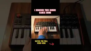 I remixed This ICONIC Dance Anthem!