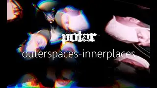 POTAR - outerspaces-innerplaces