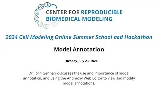 2024 Summer School & Hackathon - Day 3.3 - Model Annotation